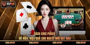 Cách Chơi Poker