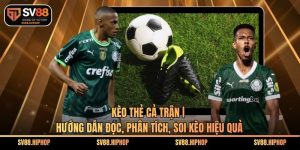 Kèo Thẻ Cả Trận