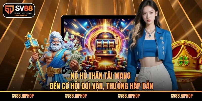 Nổ Hủ Thần Tài